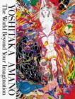 Yoshitaka Amano : The World Beyond Your Imagination - Book