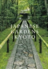 Japanese Gardens: Kyoto - Book