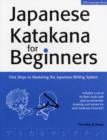 Japanese Katakana for Beginners : First Steps to Mastering the Japanese Writing System - Book