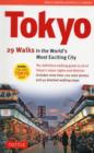 Tokyo, 29 Walks in the World's Most Exciting City - Book