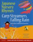 Japanese Nursery Rhymes : Carp Streamers, Falling Rain, and Other Traditional Favorites - Book