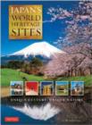 Japan's World Heritage Sites : Unique Culture, Unique Nature (Large Format Edition) - Book