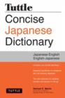 Tuttle Concise Japanese Dictionary : Japanese-English English-Japanese - Book