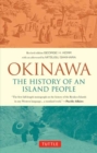 Okinawa: The History of an Island People - Book