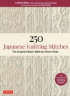 250 Japanese Knitting Stitches : The Original Pattern Bible by Hitomi Shida - Book
