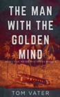 The Man With The Golden Mind - Book