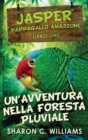 Un'avventura Nella Foresta Pluviale - Book