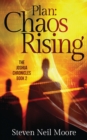 Plan : Chaos Rising - Book