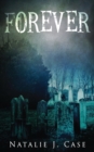Forever : A Vampire Fantasy Novel - Book