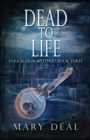 Dead To Life - Book