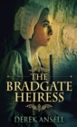 The Bradgate Heiress - Book