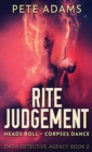 Rite Judgement : Heads Roll, Death And Insurrection - Book