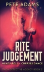 Rite Judgement : Heads Roll, Death And Insurrection - Book