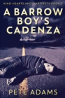 A Barrow Boy's Cadenza : In Dead Flat Major - Book
