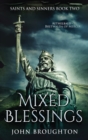 Mixed Blessings : Aethelbald - Bretwalda of Mercia - Book