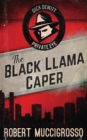 The Black Llama Caper - Book