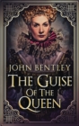 The Guise of the Queen - Book