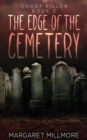 The Edge of the Cemetery - Book