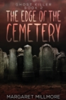 The Edge of the Cemetery - Book