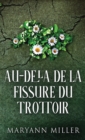 Au-dela De La Fissure Du Trottoir - Book