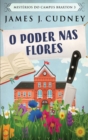 O Poder Nas Flores - Book