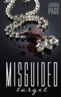 Misguided Target - Book
