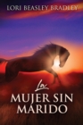 La Mujer Sin Marido - Book