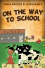 On The Way To School - Book