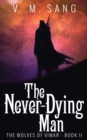 The Never-Dying Man - Book
