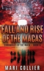 Fall and Rise of the Macas - Book