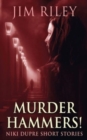 Murder Hammers! - Book