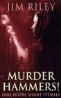 Murder Hammers! - Book