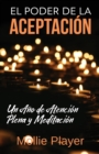 El Poder de la Aceptacion - Un Ano de Atencion Plena y Meditacion - Book