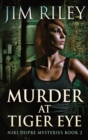 Murder At Tiger Eye - Book