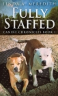 Fully Staffed : A Tale Of Two Staffies - Book