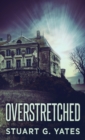 Overstretched - Book