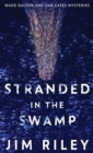 Stranded In The Swamp - Book
