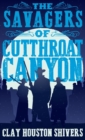 The Savagers of Cutthroat Canyon - Book
