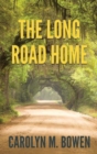 The Long Road Home : A Romantic Murder Mystery - Book