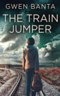 The Train Jumper - Book