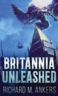 Britannia Unleashed - Book