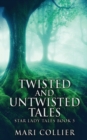 Twisted And Untwisted Tales - Book