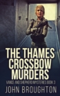 The Thames Crossbow Murders - Book