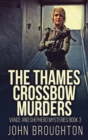 The Thames Crossbow Murders - Book