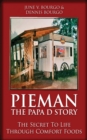 Pieman - The Papa D Story : The Secret To Life Through Comfort Foods - Book