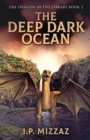 The Deep Dark Ocean - Book