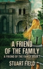 A Friend Of The Family - Book