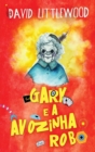 Gary e a avozinha-robo - Book