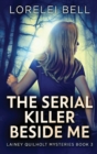 The Serial Killer Beside Me - Book