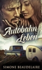 Autobahn Leben - Book